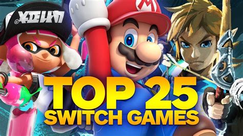 Top 25 Nintendo Switch Games .
